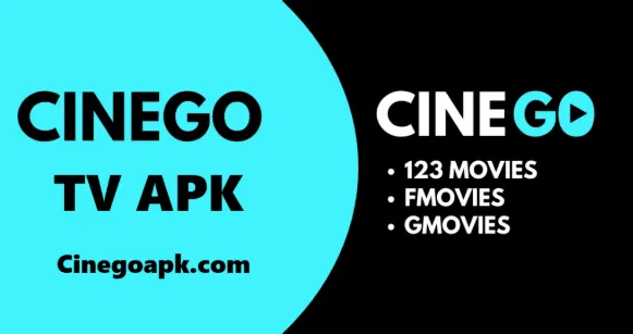 CineGo APK Download Latest Version For Android 2025